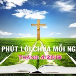 5 phút Lời Chúa mỗi ngày – Tháng 4/2019