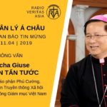 Phỏng vấn Đức cha Giuse Nguyễn Tấn Tước nhân dịp Đài Chân lý Á châu (RVA) kỷ niệm 50 năm loan báo Tin Mừng