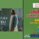 GPVO – Thánh lễ trực tuyến ngày 29-8-2021: Chúa nhật XXII thường niên B, lúc 6g00