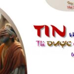 Tin như thế nào, chắc chắn được như thế đó!