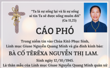Cáo phó: Bà cố Têrêxa Nguyễn Thị Lam (Thân mẫu của linh mục Giuse Nguyễn Quang Minh, quản xứ Phù Long)