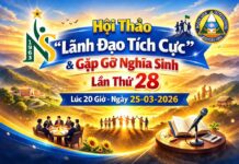 Thư mời dự hội thảo “Lãnh Đạo Tích Cực” & Gặp gỡ nghĩa sinh lần thứ 28