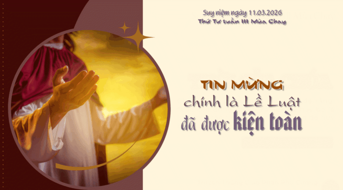 Tin Mừng – Lề Luật đã được kiện toàn