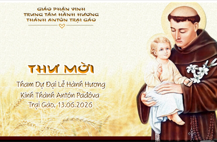 Trung Tâm Hành Hương Thánh Antôn Trại Gáo: Thư Mời Tham Dự Đại Lễ Hành Hương Kính Thánh Antôn – 2026